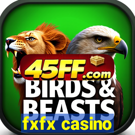 fxfx casino